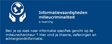 Informatievaardigheden milieucriminaliteit (e-learning)
